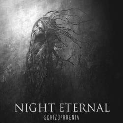 Night Eternal (CAN) : Schizophrenia